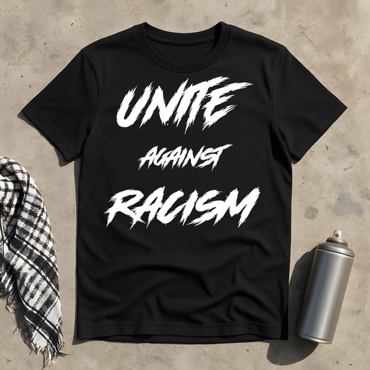 Unite against Racsim T-Shirt