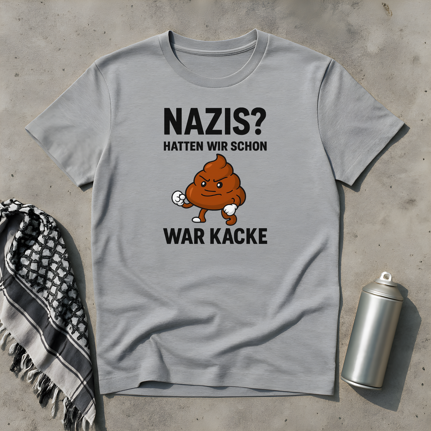 Nazis? Hatten wir schon... T-Shirt