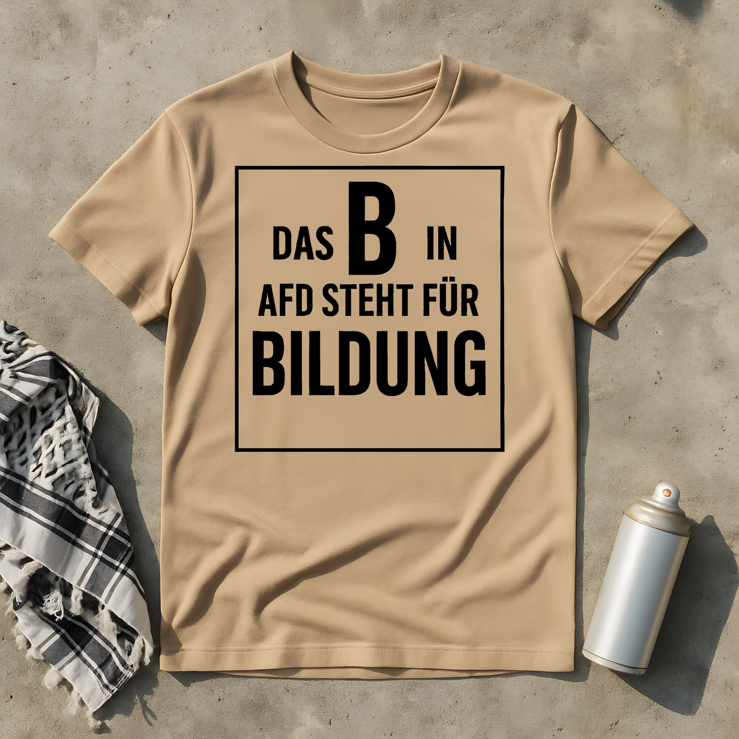 Das B steht für Bildung T-Shirt