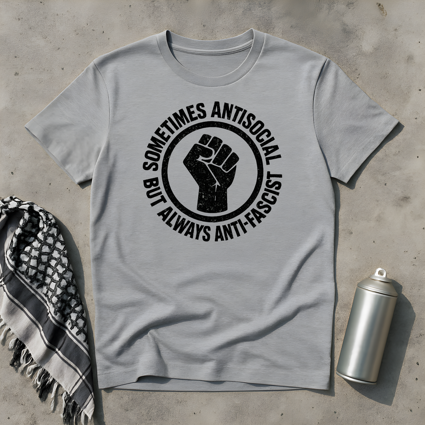Sometimes Antisocial but always Anti-Facists T-Shirt
