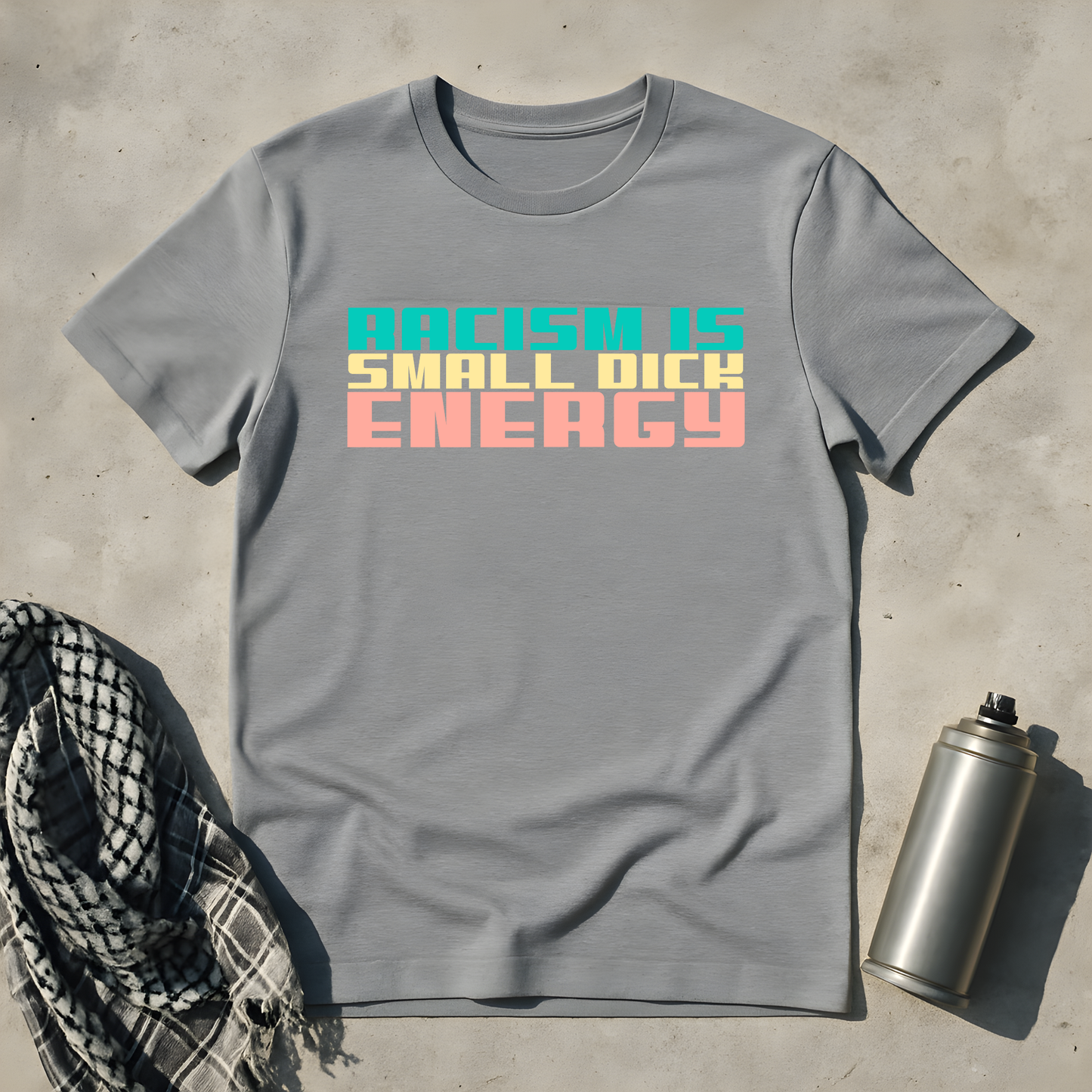 Racism is Small Dick Energy T-Shirt