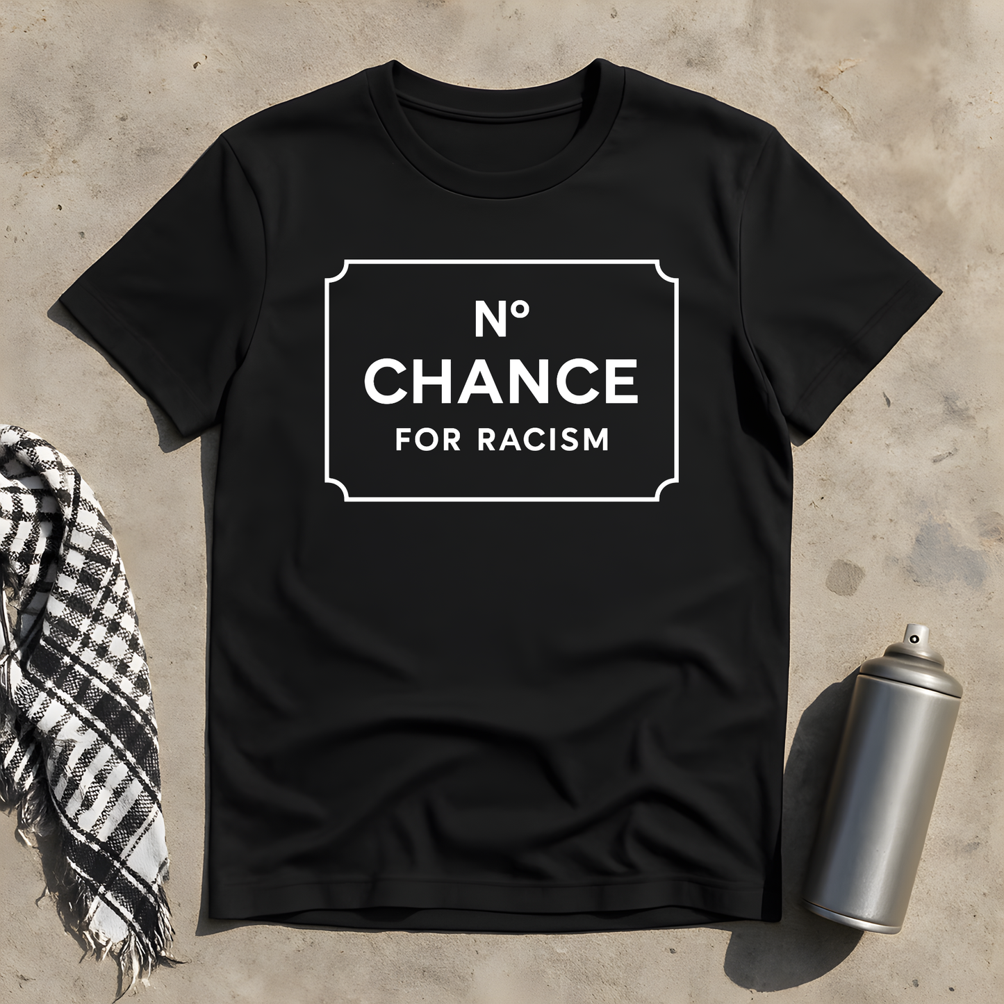 No chance for racism T-Shirt